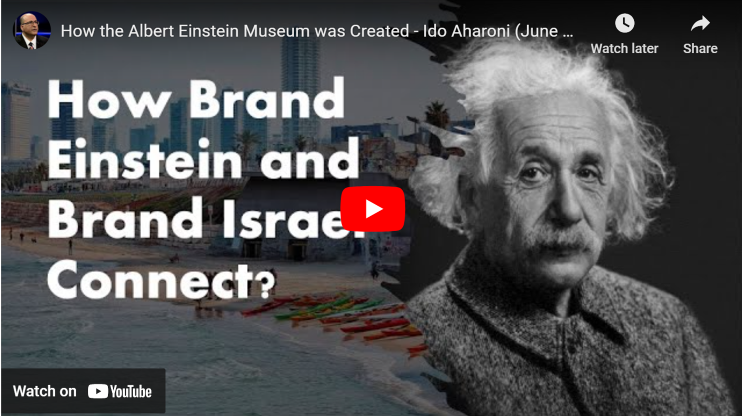 How the Albert Einstein Museum was Created - Ido Aharoni (June 2023 ...